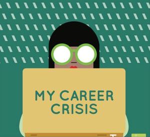 My career crisis